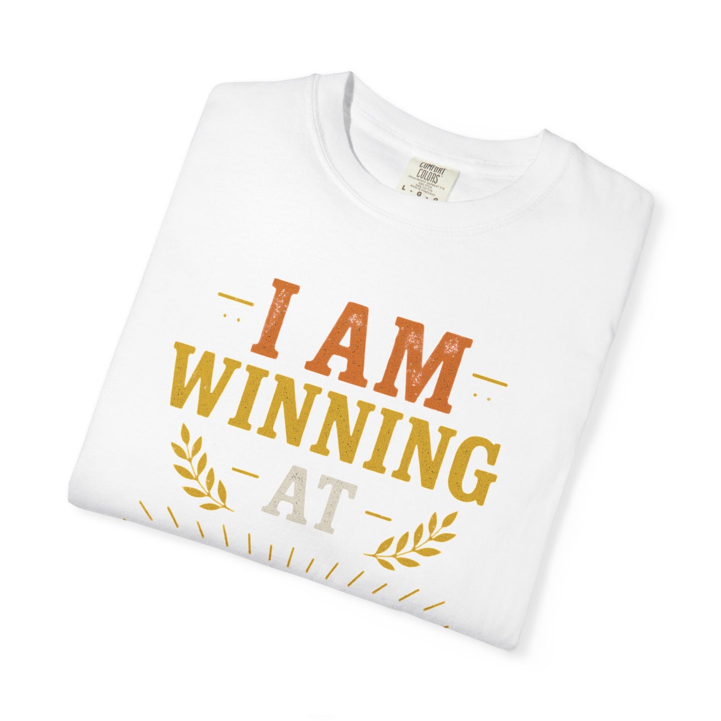 Winning at Life Unisex T-Shirt - Funny Gift, Motivational Tee, Casual Wear, Birthday Gift, Everyday Apparel