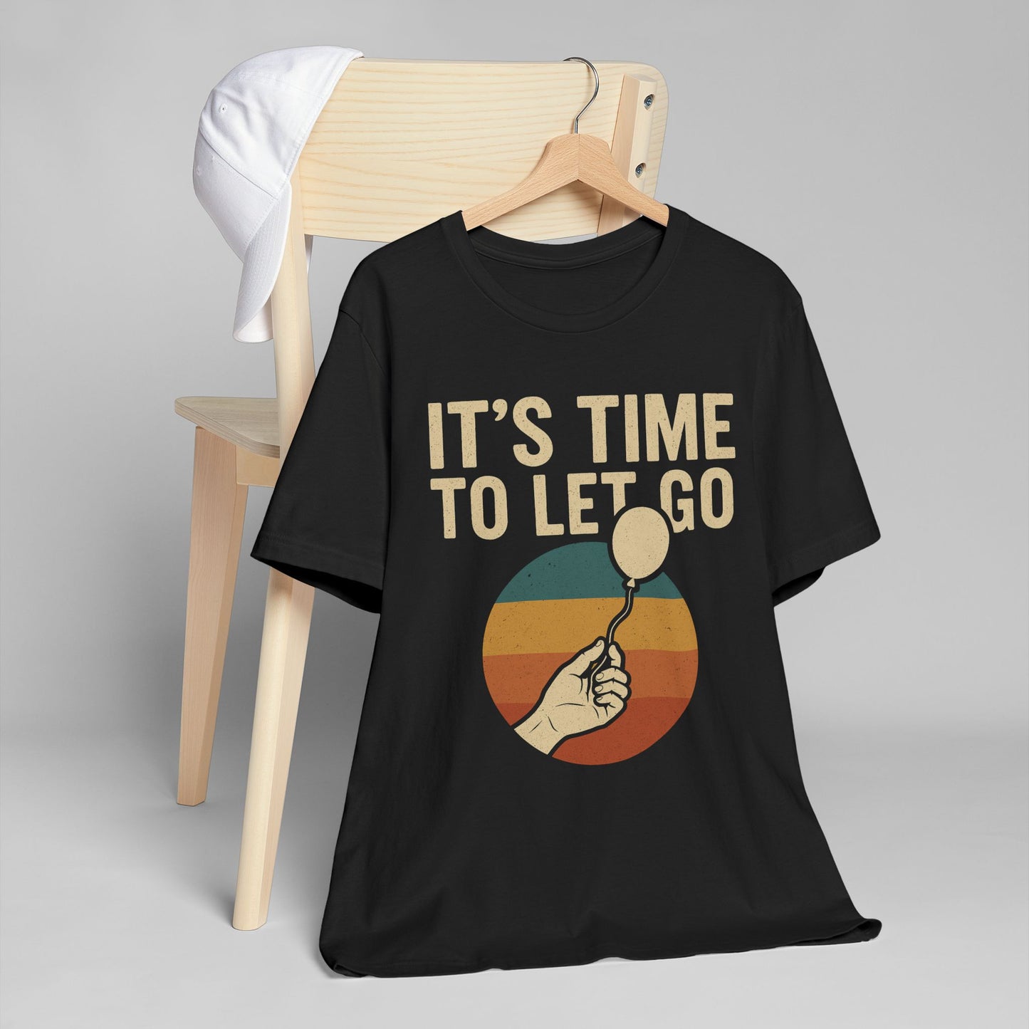 It's Time to Let Go Inspirational T-Shirt, Relaxed Fit Tee, Motivational Apparel, Gift for Friends, Casual Wear, Mindfulness Shirt