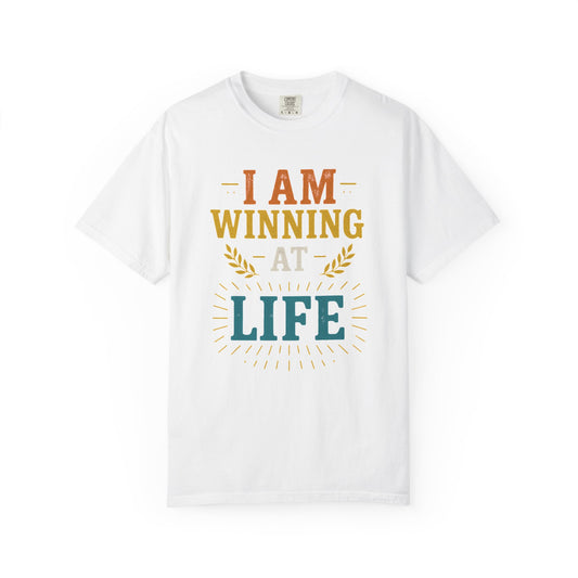 Winning at Life Unisex T-Shirt - Funny Gift, Motivational Tee, Casual Wear, Birthday Gift, Everyday Apparel