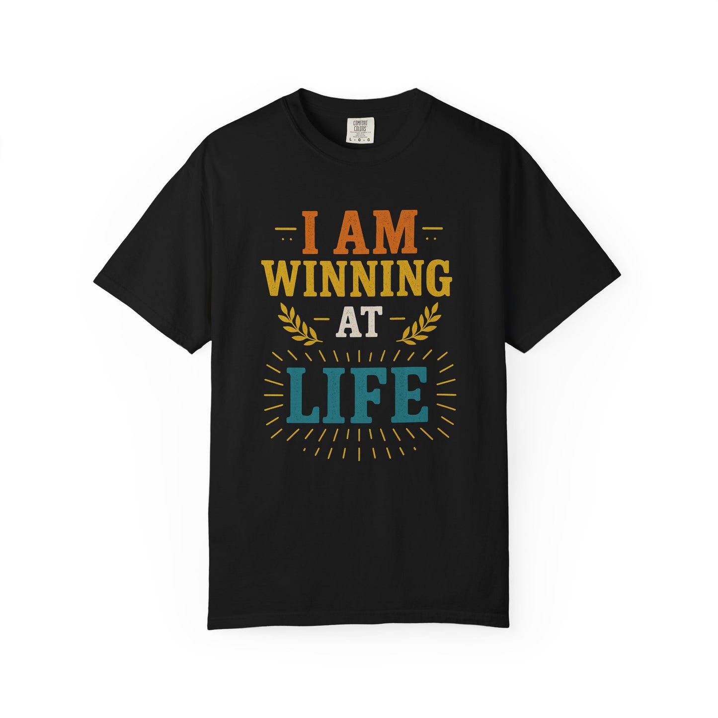 Winning at Life Unisex T-Shirt - Funny Gift, Motivational Tee, Casual Wear, Birthday Gift, Everyday Apparel